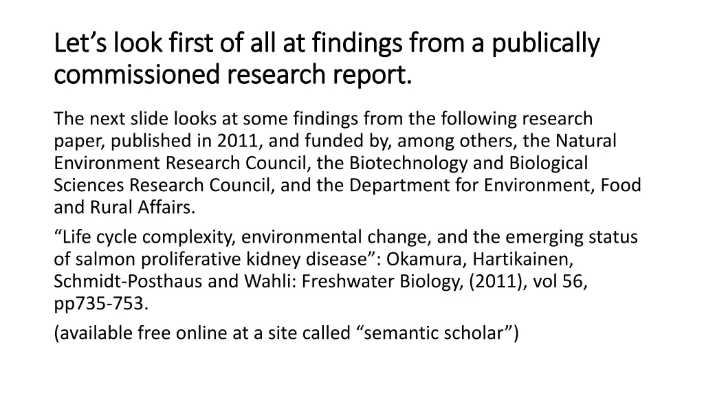 let s look first of all at findings from