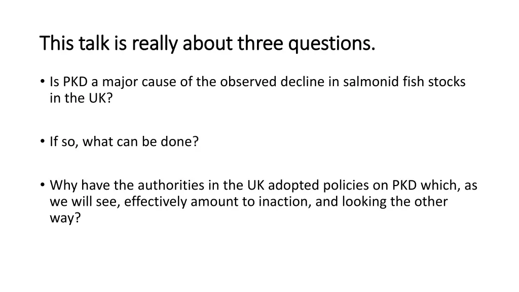 this talk is really about three questions this