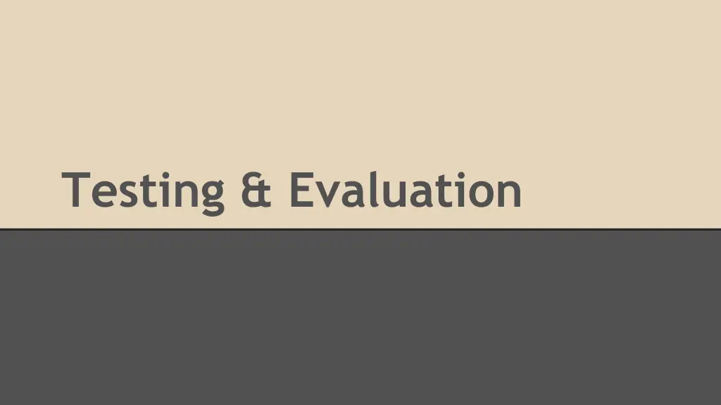 testing evaluation