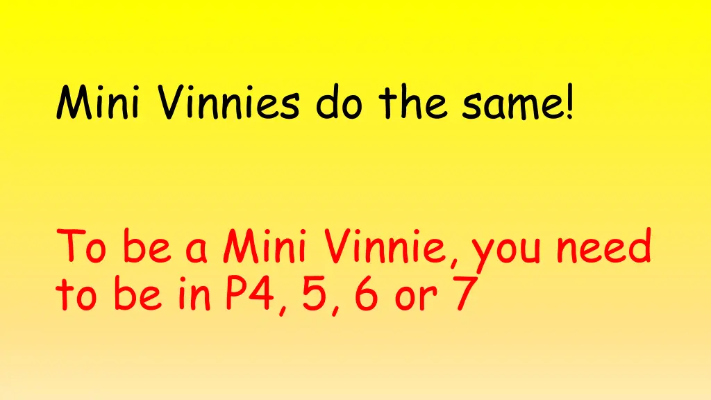 mini vinnies do the same