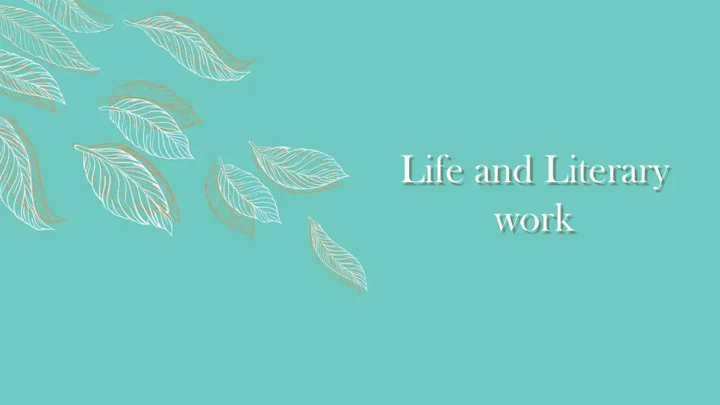 life and literary work
