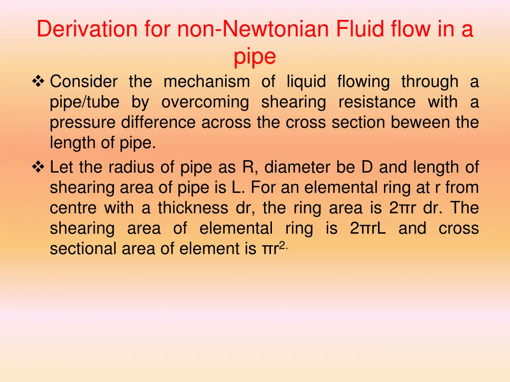 derivation for non newtonian fluid flow in a pipe