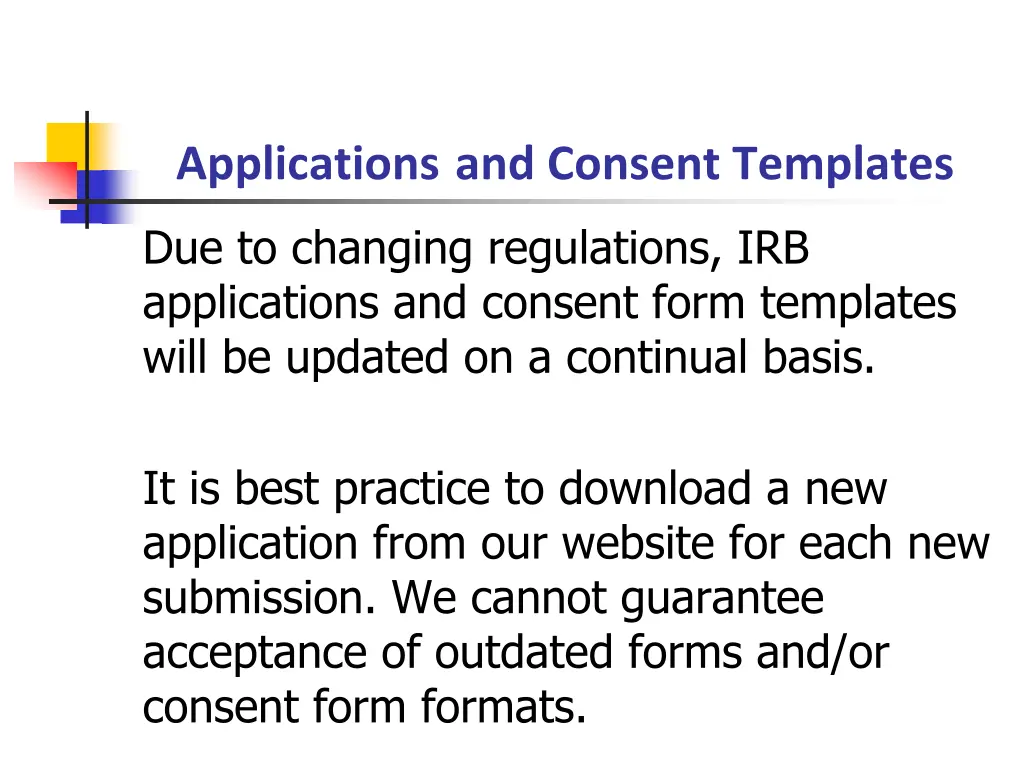 applications and consent templates