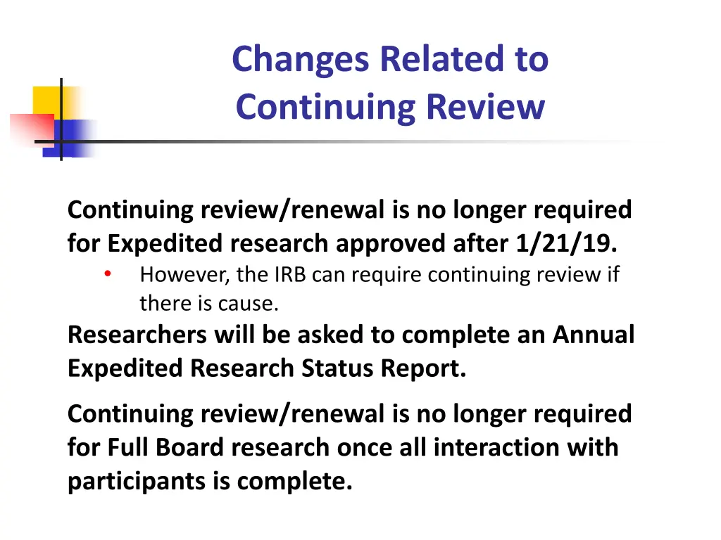 changes related to continuing review