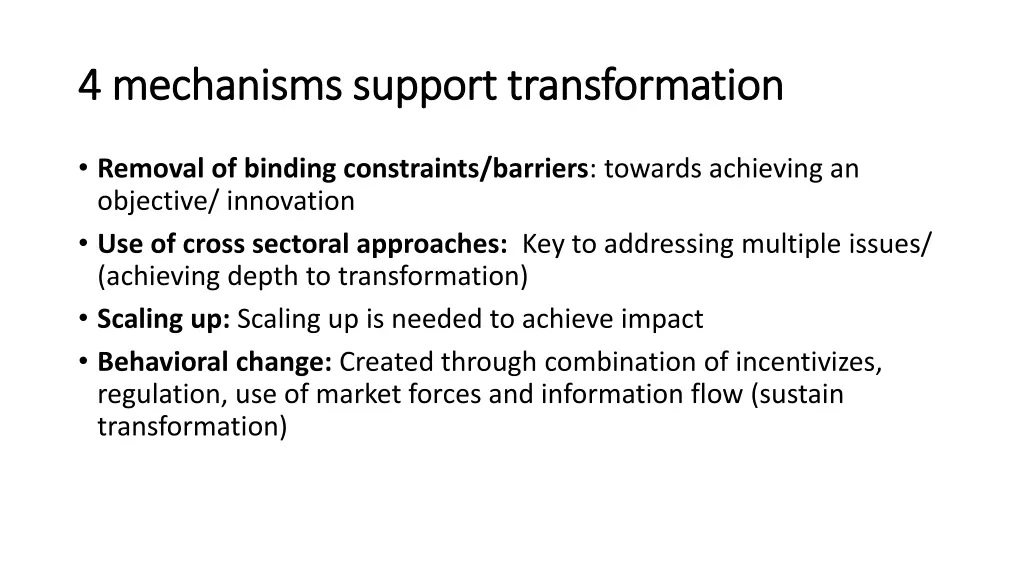 4 mechanisms support transformation 4 mechanisms