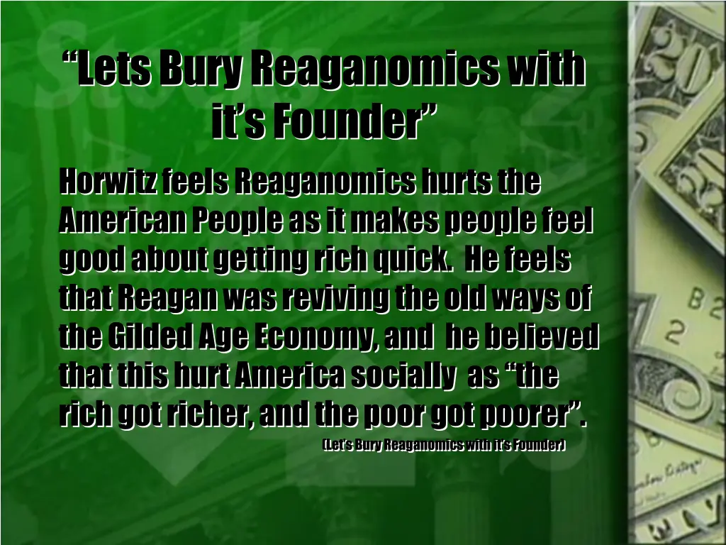lets bury reaganomics with it s founder horwitz