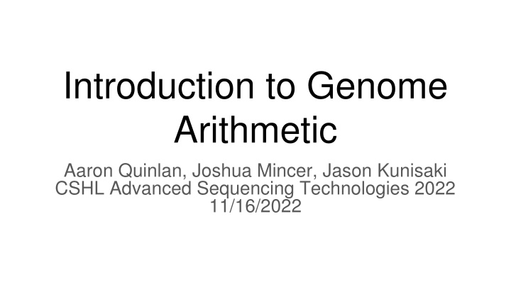 introduction to genome arithmetic aaron quinlan