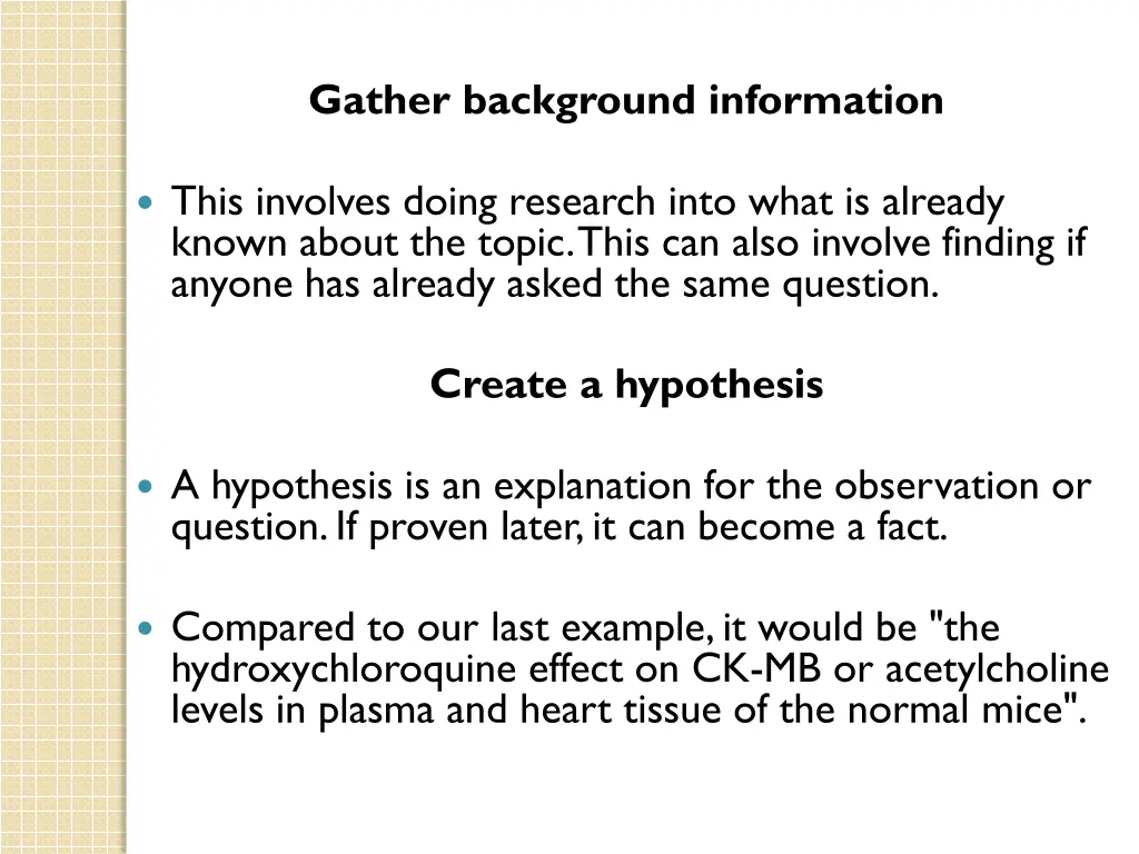 gather background information