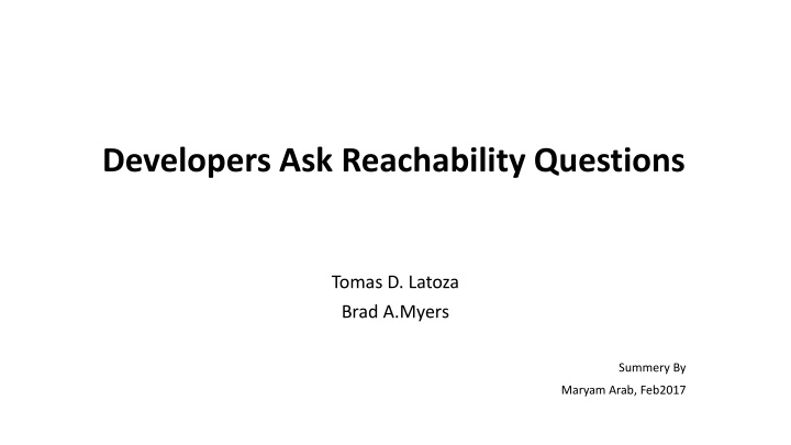 developers ask reachability questions