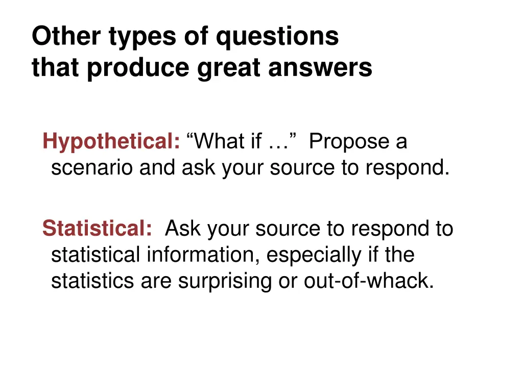 other types of questions that produce great