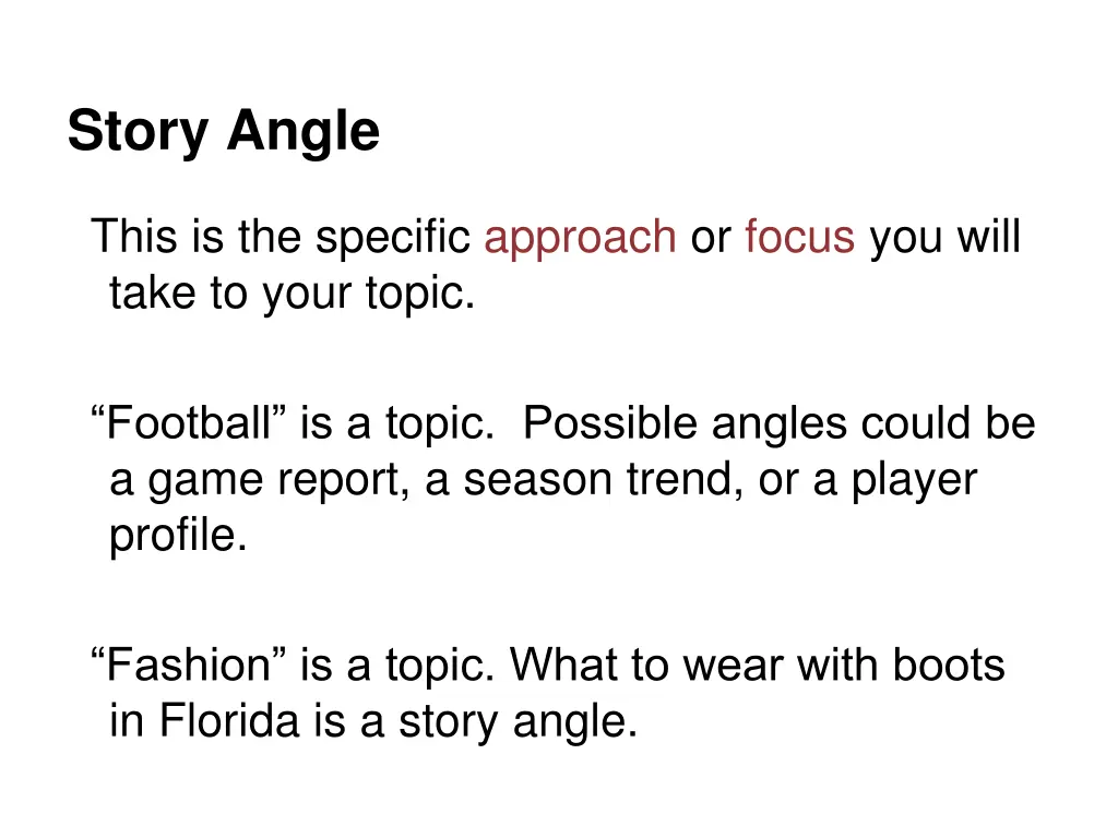 story angle