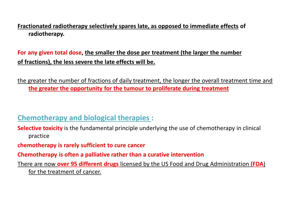 fractionated radiotherapy selectively spares late