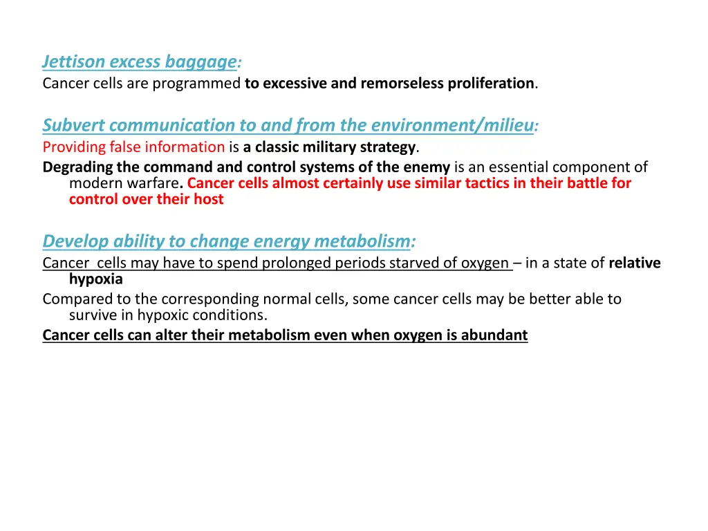 jettison excess baggage cancer cells