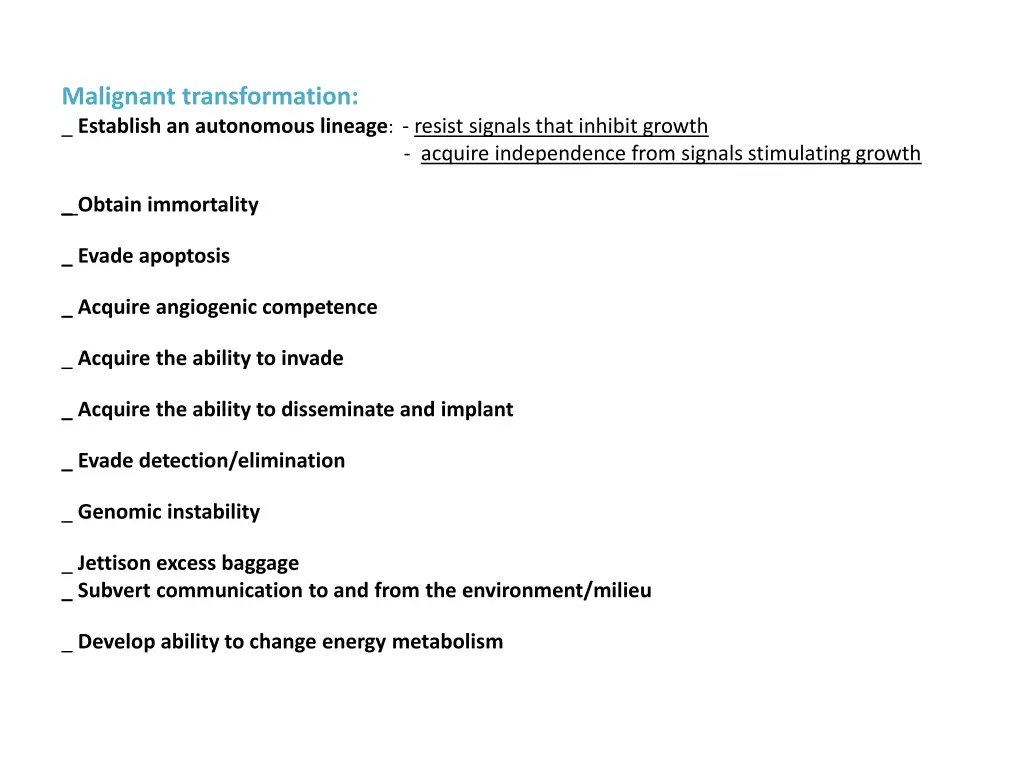 malignant transformation establish an autonomous