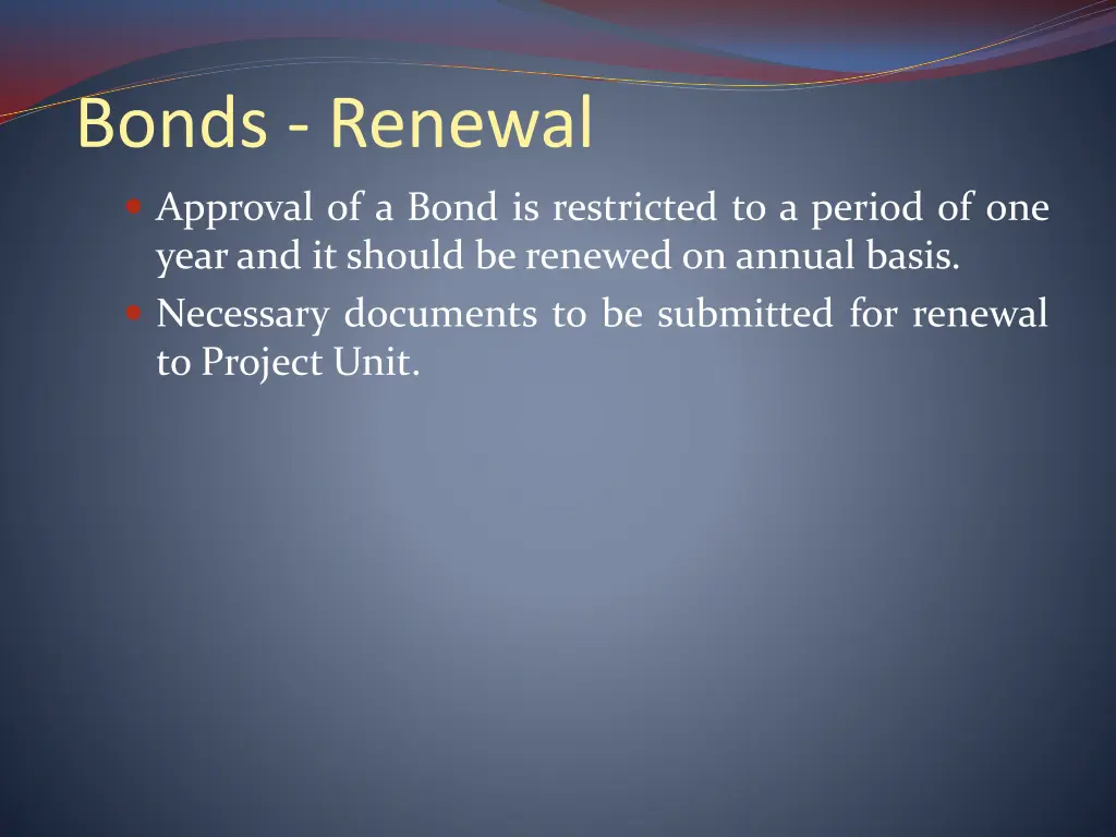 bonds renewal
