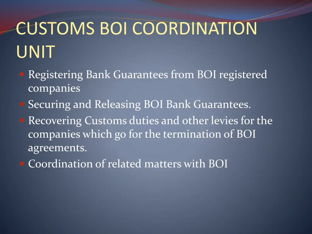 customs boi coordination unit