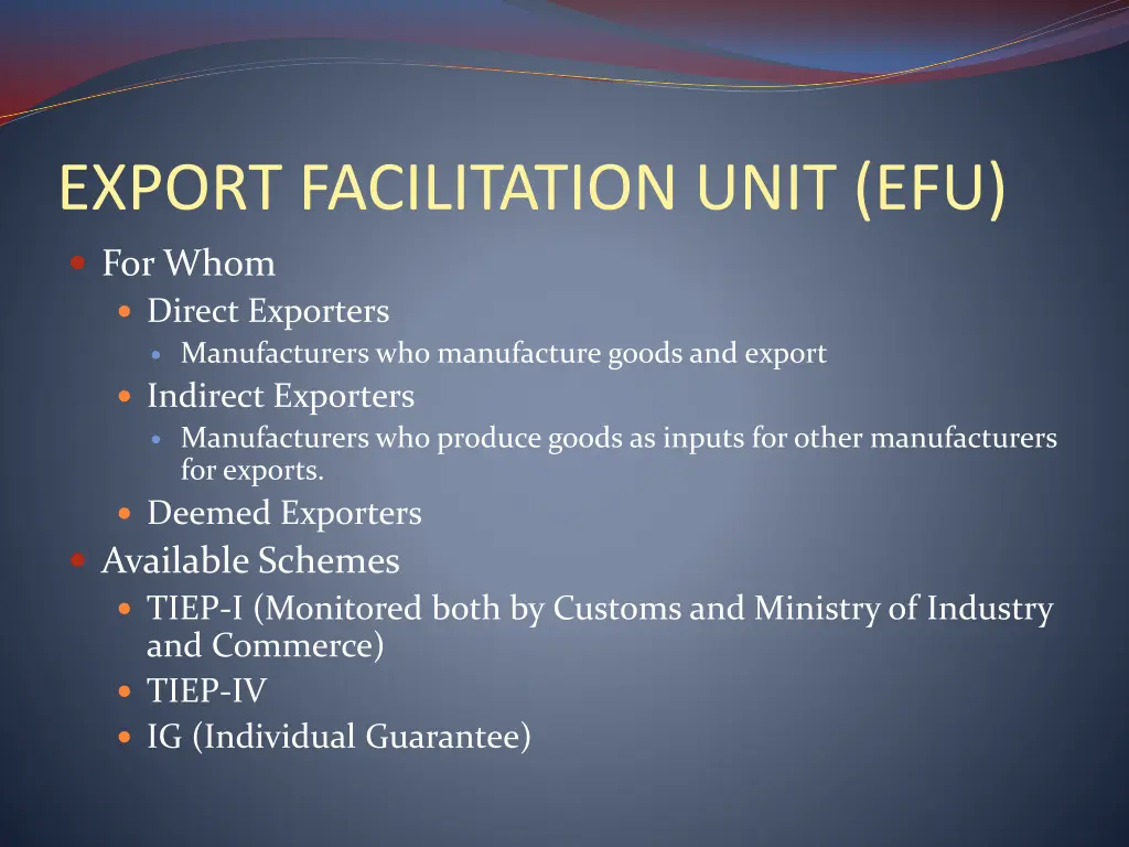export facilitation unit efu