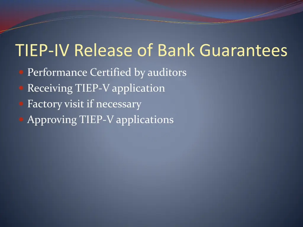 tiep iv release of bank guarantees
