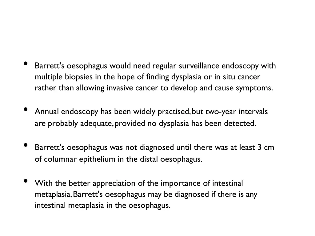 barrett s oesophagus would need regular