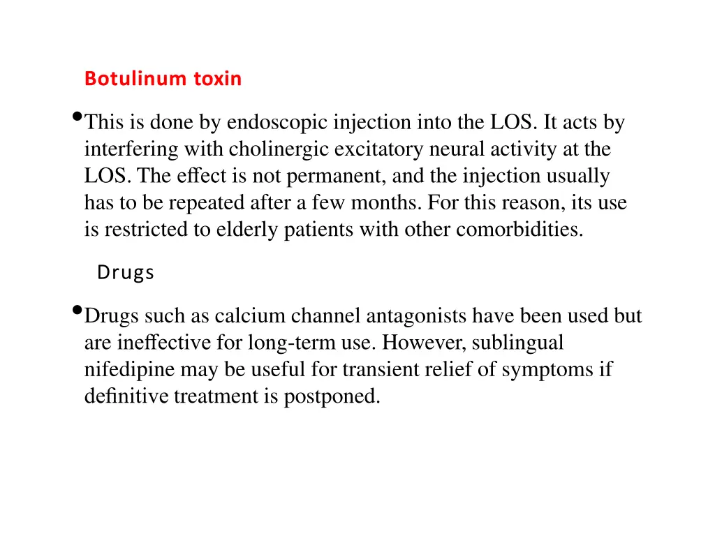 botulinum toxin this is done by endoscopic