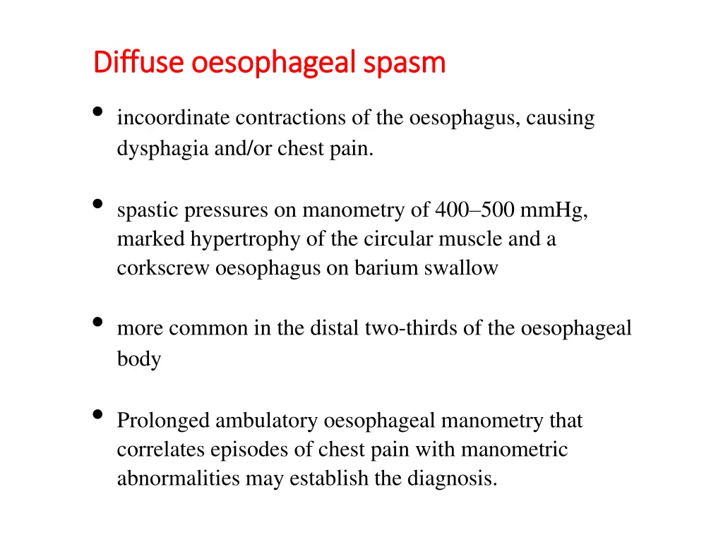 diffuse diffuseoesophageal oesophageal spasm