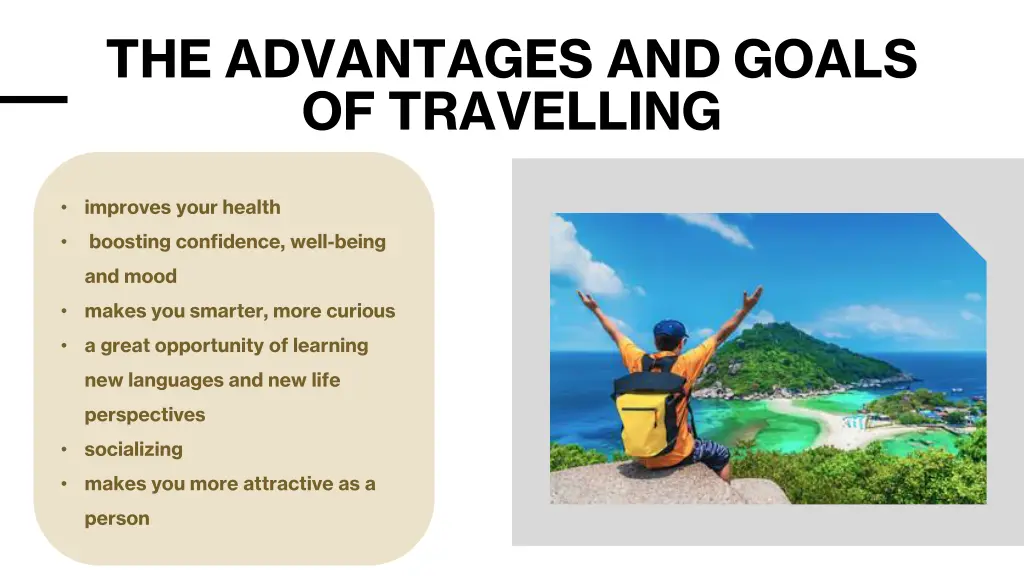 the advantages and goals of travelling