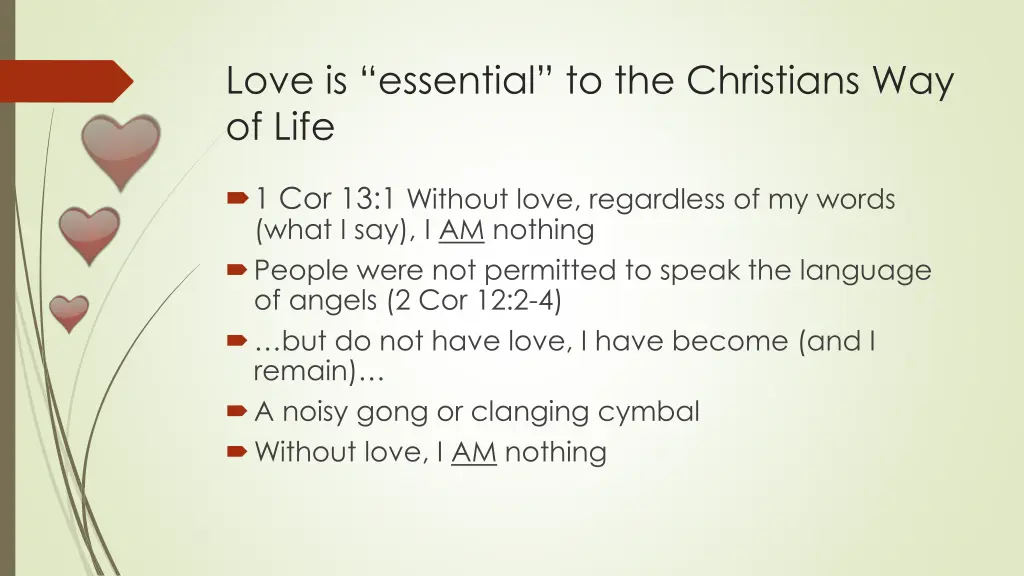 love is essential to the christians way of life