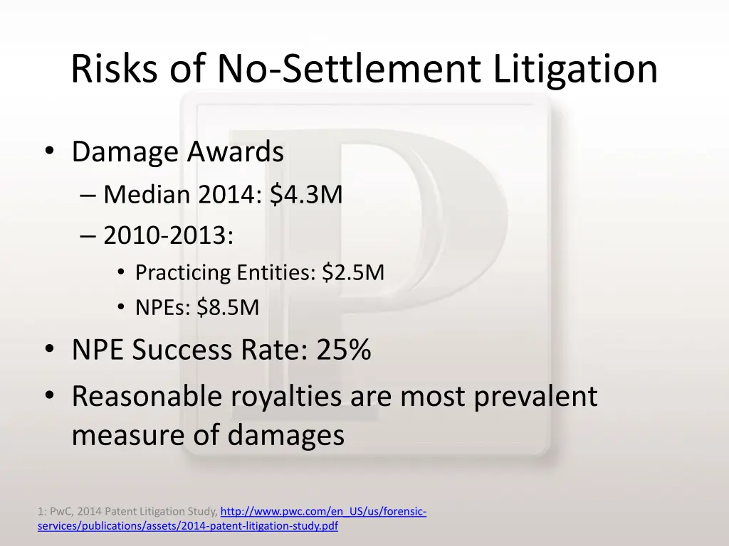 risks of no settlement litigation 1