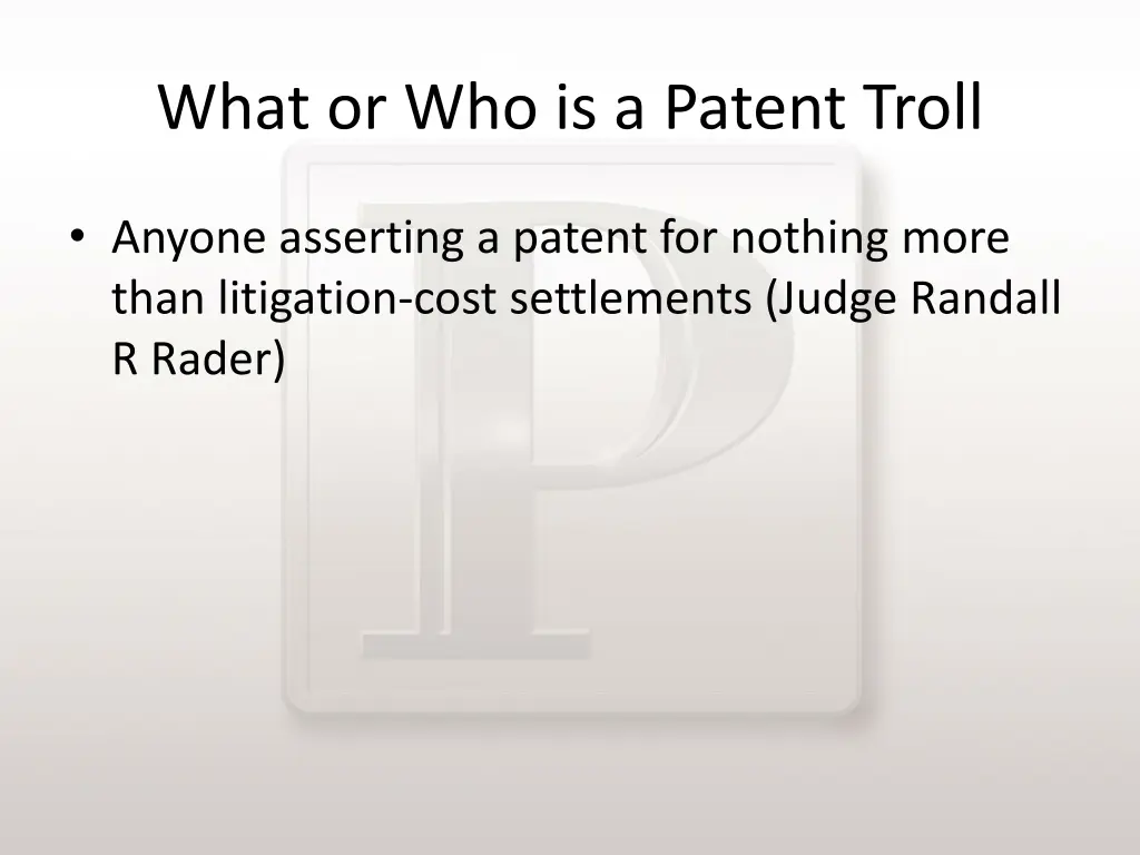 what or who is a patent troll 1