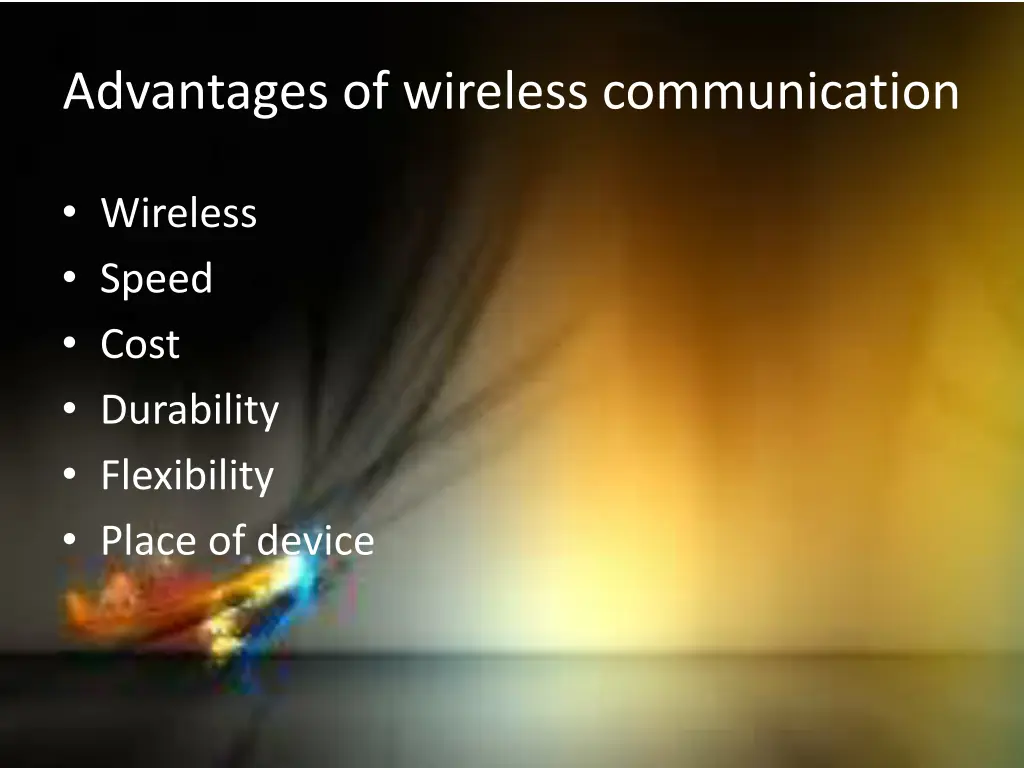 advantages of wireless communication