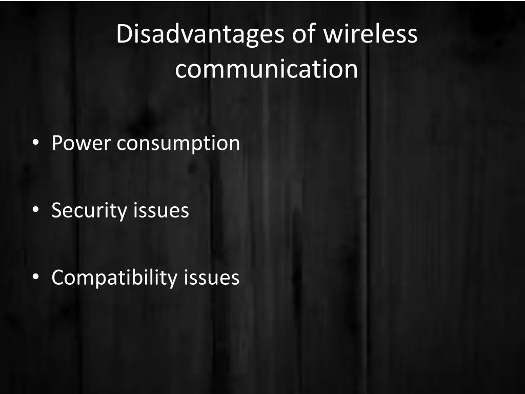 disadvantages of wireless communication