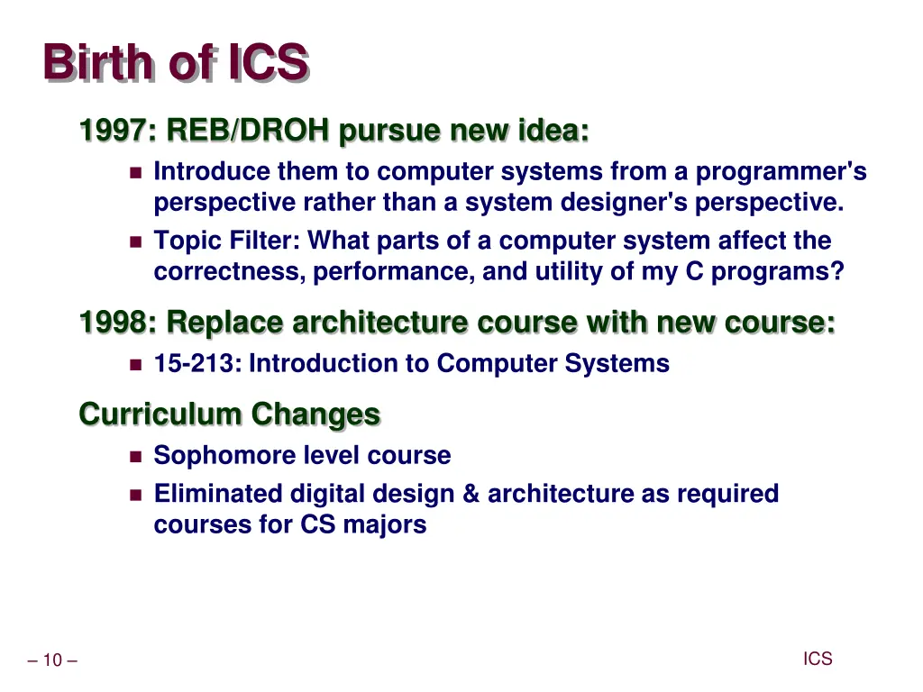 birth of ics