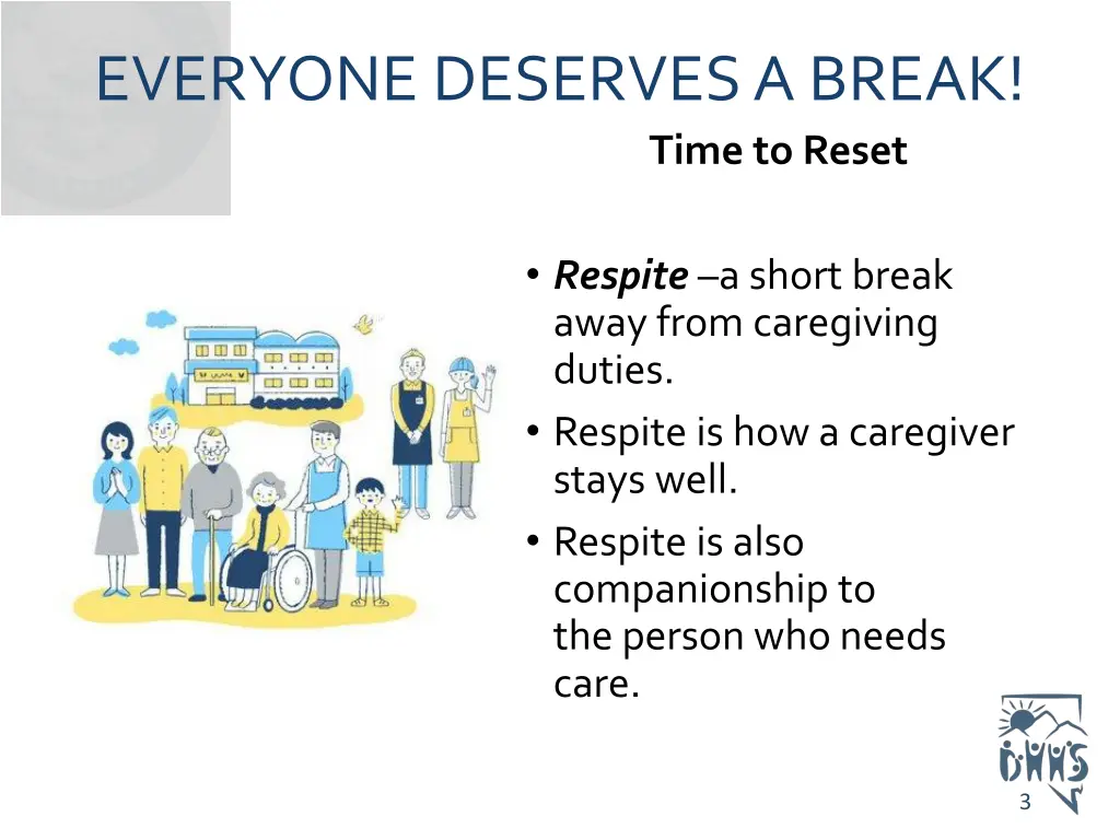 everyone deserves a break