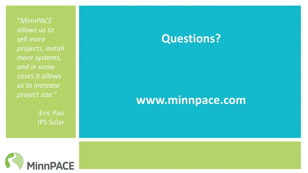 minnpace allows us to sell more projects install