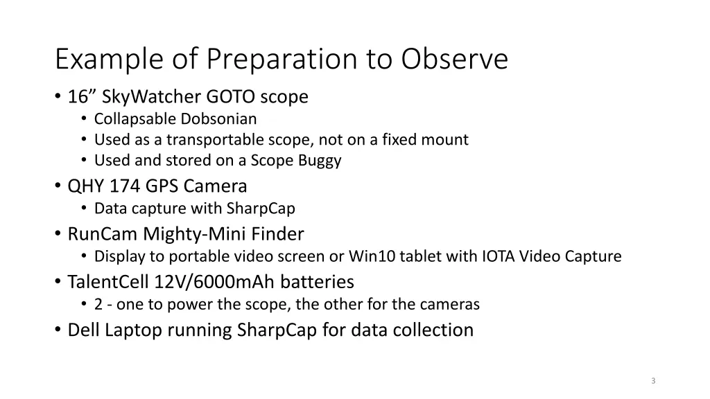 example of preparation to observe 16 skywatcher