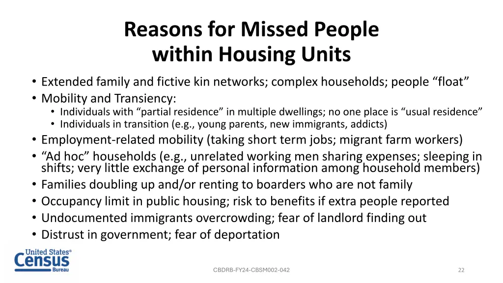 reasons for missed people within housing units