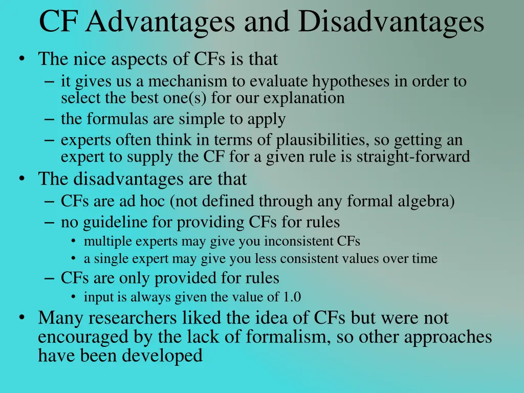 cf advantages and disadvantages the nice aspects