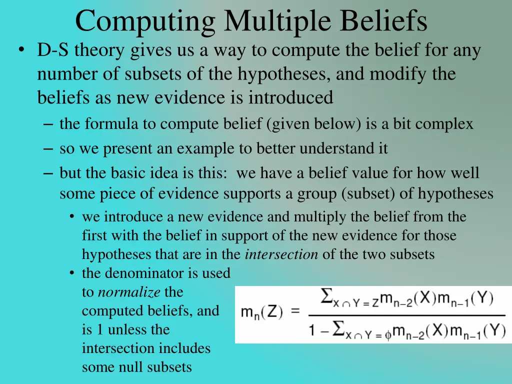 computing multiple beliefs d s theory gives