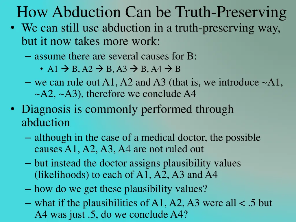 how abduction can be truth preserving