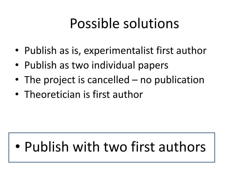 possible solutions