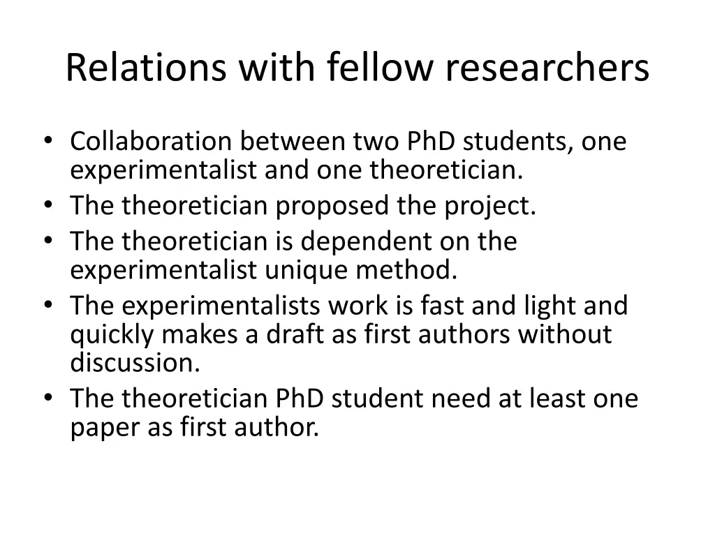 relations with fellow researchers