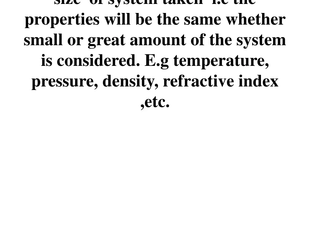 size of system taken i e the properties will