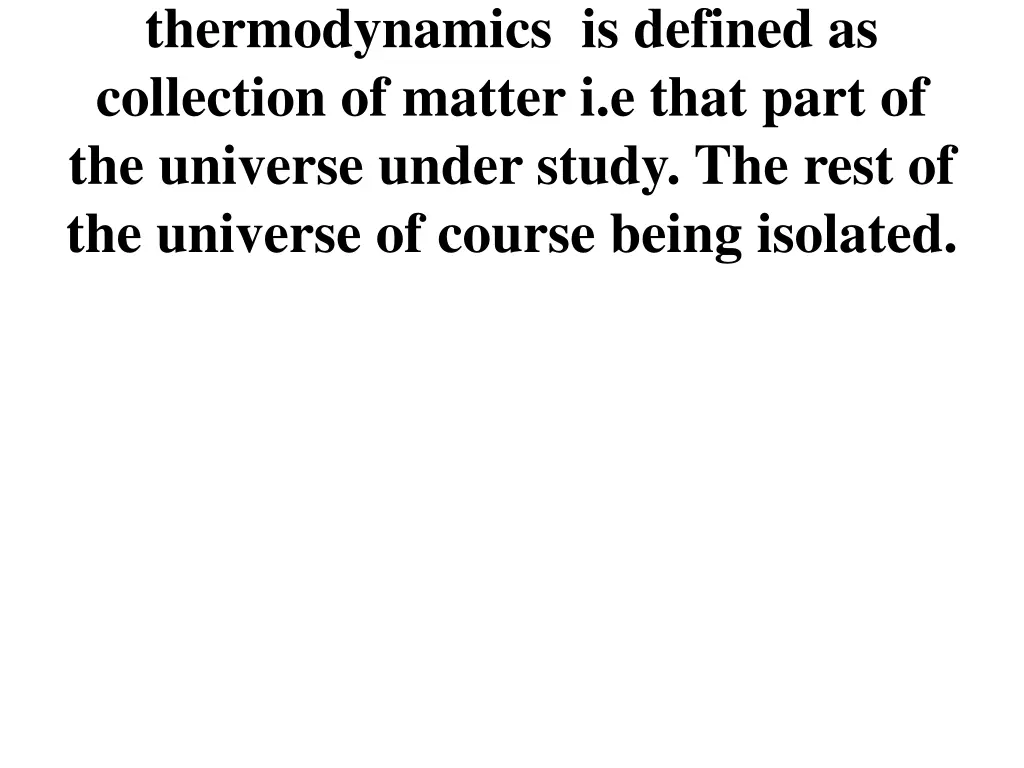 thermodynamics is defined as collection of matter