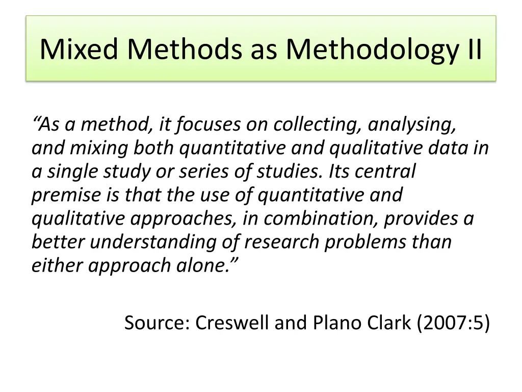 mixed methods as methodology ii