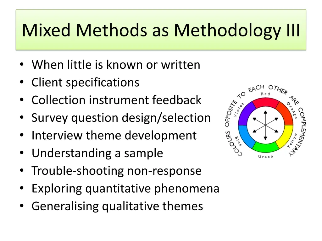 mixed methods as methodology iii