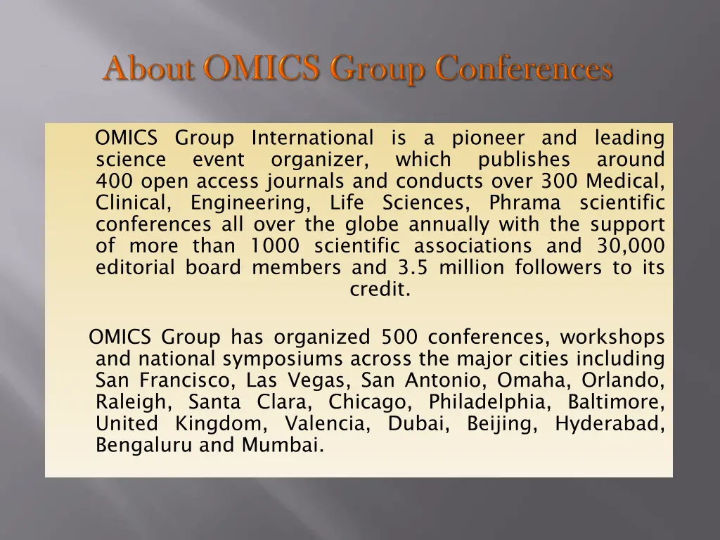 omics group international is a pioneer