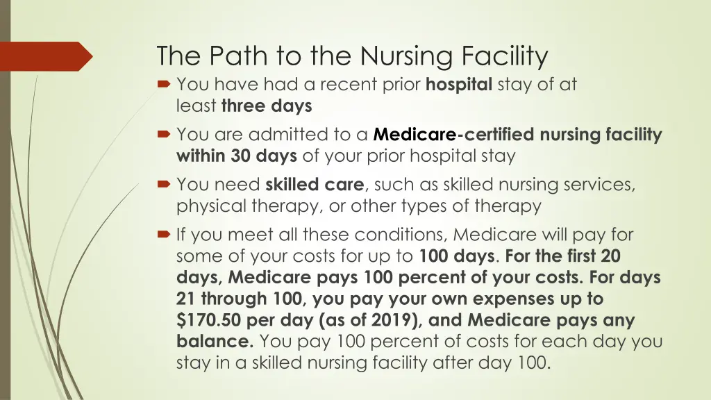the path to the nursing facility you have