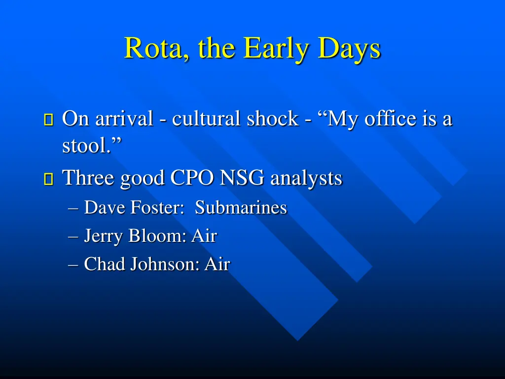 rota the early days