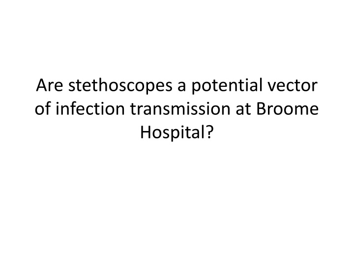 are stethoscopes a potential vector of infection
