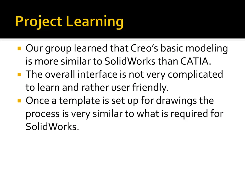 our group learned that creo s basic modeling